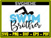 Swimming Swim Brother SVG PNG DXF EPS PDF Clipart For Cricut - Swimming Quotes SVG Digital Art Files For Cricut.jpg