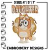 Daughter bluey Embroidery, Bluey Embroidery, cartoon Embroidery, cartoon shirt, Embroidery File, Instant download..jpg