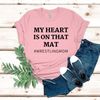 Wrestling Mom TShirt. My Heart Is On That Mat #Wrestlingmom Shirt. Wrestling Sport Shirt. Wrestling Mom Tee Shirt..jpg