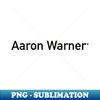 Aaron Warner  Shatter me - High-Resolution PNG Sublimation File - Defying the Norms