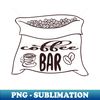 coffee bar - Elegant Sublimation PNG Download - Spice Up Your Sublimation Projects