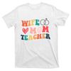 TeeShirtPalace  funny groovy wife mom teacher for mothers day Teaching Mom T-Shirt.jpg