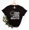 120 Days Brighter Shirt, 120 Days Of School, Teacher Gifts, Teacher Appreciation, 120 Days Teacher Shirt, Back to School Shirt, School Tee.jpg