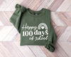 Happy 100 Days of School Sweatshirt, 100th Day of School Sweater, Teacher Crewneck, School Shirt, 100th Days of School Celebration.jpg