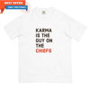 Karma Is The Guy On The Chiefs Shirt, The Chiefs Tee Tops Short Sleeve.jpg