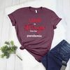 Stronger than the Pandemic Shirts,Valentine's Shirt,Valentine's Day Shirt,Funny Valentines Shirt,Gift for Valentines,Couple Shirts.jpg