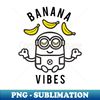 Despicable Me Minions Banana Vibes Meditation Minion Sketch - Professional Sublimation Digital Download