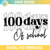 100 Days Of School Black And White SVG PNG.jpg