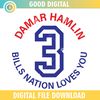 Damar Hamlin Bills Nation Loves You SVG PNG.jpg