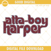 Atta Boy Harper Embroidery Design Files.jpg