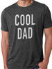 Dad Shirt  Cool Dad  Funny Shirt Men - Fathers Day Gift - Gift for Husband - Father Gift - Husband Gift - Dad Gift - Papa T-shirt.jpg