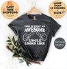 This is What An Awesome Uncle Looks Like T shirt, Cool Uncle Shirt for New Uncle, Funny Gift for Uncle to Be, Pregnancy Announcement Uncle.jpg