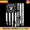 Las Vegas Raiders Best Dad Ever American Flag Svg - Gossfi.com.jpg