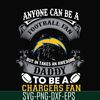 NNFL0070-anyone can be a football fan but in takes an awesome daddy to be a chargers fan svg, nfl team svg, png, dxf, eps digital file NNFL0070.jpg