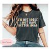 Funny Shirt, Funny Saying Shirt, Shirt With Saying, Sarcasm Quotes Tee, Humorous T Shirt, Funny Women Shirt, Sarcastic.jpg