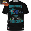 Miami Dolphins Top Of The Food Chain T-Shirt, Miami Dolphins Gifts For Men - Best Personalized Gift & Unique Gifts Idea.jpg
