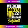 AB-20240122-7982_Funny Softball Lovers Weekend Forecast Chance of Softball 0962.jpg