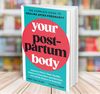 Your Postpartum Body Ruth E Macy Courtney Naliboff.jpg
