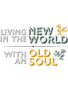 Living in The New World With an Old Soul Country Song Lyric.png