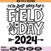 I'm just here for field day 2024.jpg