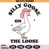 Silly goose on the loose.jpg