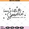Leave a little sparkle.jpg