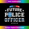 Future Police Officer Fun Novelty My Career - Exclusive Sublimation Digital File