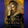 The Phoenix of Florence by Philip Kazan.jpg