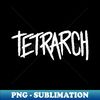 Tetrarch - Signature Sublimation PNG File