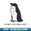 Animals with Sharp Teeth Halloween Horror Penguin - PNG Sublimation Digital Download