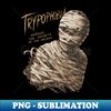 trypophobia mummy - Unique Sublimation PNG Download