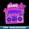 Bang Bang Boogie - Boombox - Ghettoblaster - Pop Art Design - High-Resolution PNG Sublimation File