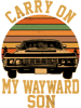 Carry on my Wayward Son, supernatural Vintage sunset distressed style .png