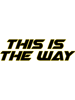 This is the Way (6).png