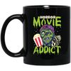 Horror Movie Gift, Zombie Film Gift, Horror Movie Addict, Halloween Gift Black Mug.jpg