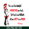 DS1051223136-You Can Find Magic Whenever You Look SVG, Dr Seuss SVG, Dr Seuss Quotes SVG DS1051223136.png