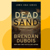 Dead-Sand-_Lewis-Cole-Book-1_-Brendan-DuBois-2023.png