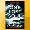 One-Lost-Soul-Dalgliesh_-J-M-Hidden-Norfolk-Murder-Mystery-1_-New-edition_-2020-Hamilton-Press-e9d8b.png