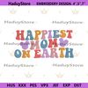 Happiest-Mom-on-Earth-Embroidery-Design-Files-PG30052024SC71.png