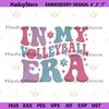 In-My-Volleyball-Era-Embroidery-Download-Design-Files-PG30052024SC184.png
