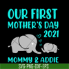 MTD02042122-Our first mother's day svg, Mother's day svg, eps, png, dxf digital file MTD02042122.jpg