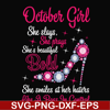 BD0046-October girl she slays, she prays she's beautiful bold she smiles at her haters like a boss in control svg, birthday svg, png, dxf, eps digital file BD00