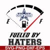 NFL0000196-Cowboys fueled by haters, svg, png, dxf, eps file NFL0000196.jpg
