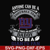 NNFL0075-anyone can be a football fan but in takes an awesome daddy to be a giants fan svg, nfl team svg, png, dxf, eps digital file NNFL0075.jpg
