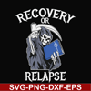 OTH0018-Recovery relapse svg, png, dxf, eps digital file OTH0018.jpg