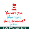 DS105122381-You Are You SVG, Dr Seuss SVG, Dr Seuss Quotes SVG DS105122381.png