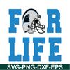 NFL229112304-Panthers For Life SVG PNG DXF, Football Team SVG, NFL Lovers SVG NFL229112304.png