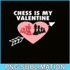 VLT19102321-Chess Is My Valentine PNG, Hearts Valentine PNG, Valentine Holidays PNG.png