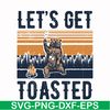 CMP075-let's get toasted , bear retro vingtage svg, png, dxf, eps digital file CMP075.jpg