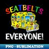 HP-30660_Seatbelts Everyone Funny Magic School Bus Driver Job Pride 6348.jpg